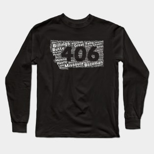 Montana Cities 406 Area Code Long Sleeve T-Shirt